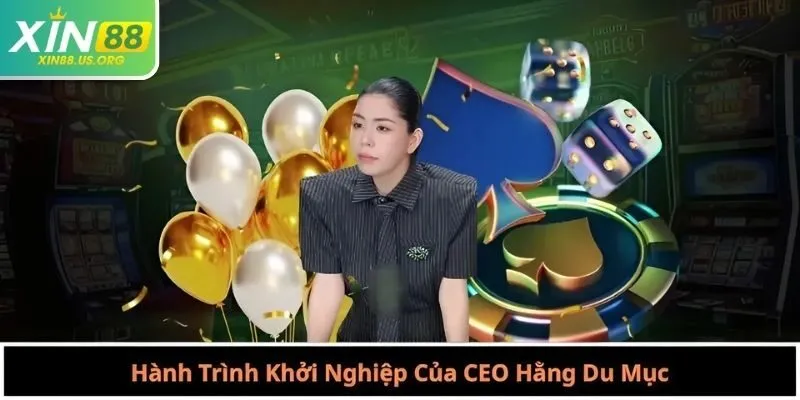 Hành Trình Khởi Nghiệp Của CEO Hằng Du Mục